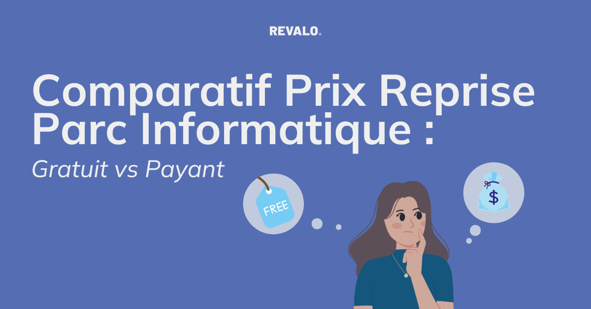 Comparatif de prix : Faire reprendre son parc informatique gratuitement vs options payantes