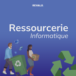 Ressourcerie informatique : Une nouvelle vie pour vos appareils électroniques