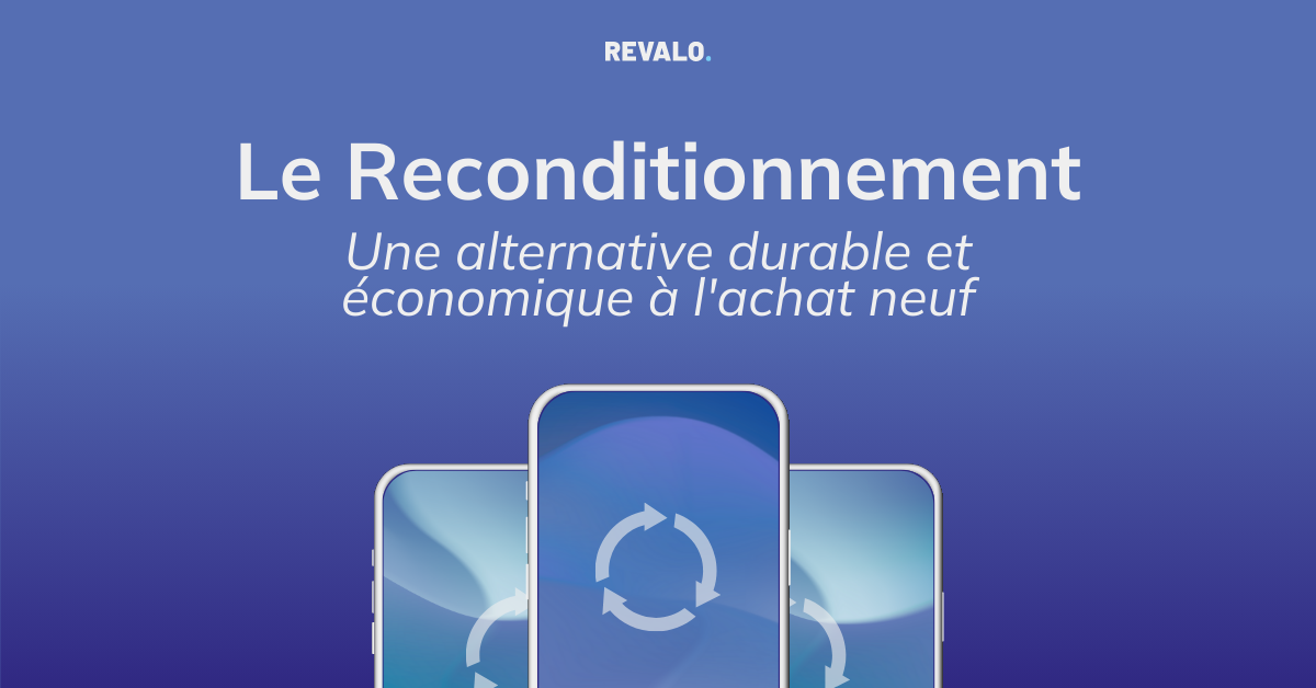 Le reconditionnement : Une alternative durable et économique à l’achat neuf